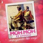 Moh Moh Ke Dhaage - Unforgettable Love Songs songs mp3