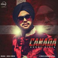 Canada Sukhi Sivia Song Download Mp3