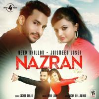 Nazran Deep Dhillon,Jasmeen Jassi Song Download Mp3
