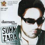 Sunn Zara (Dhol Mix) Daman Mahi Song Download Mp3