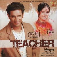 Teacher Yuvraj Mahindra,Miss Pooja Song Download Mp3