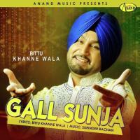 Gall Sunja Bittu Khanne Wala,Manpreet Akhter Song Download Mp3