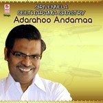 Sirivennela Sitaramasastri Hits - Adarahoo Andamaa songs mp3