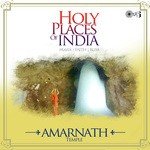 Holy Places of India - Prayer, Faith, Bliss (Amarnath Temple) songs mp3