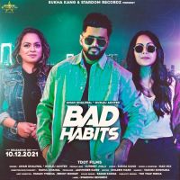 Bad Habits Aman Dhaliwal,Gurlej Akhter Song Download Mp3