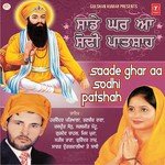Sodhi Patshah Diwane Bachche Tere Harvinder Patiala Song Download Mp3
