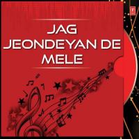 Jag Jeondeyan De Mele songs mp3