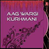 Aag Wargi Kurhmani songs mp3