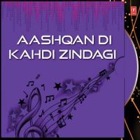 Aashqan Di Kahdi Zindagi songs mp3