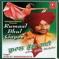 Rumaal Bhul Gayee Surjit Bindrakhia Song Download Mp3