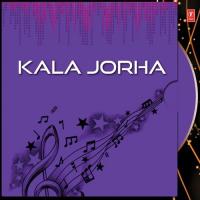 Ajj Kala Jorha Naseebo,Shoukat Ali Song Download Mp3