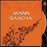 Mann Saacha songs mp3