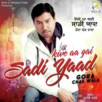 Kive Aa Gayi Sadi Yaad Gora Chak Wala Song Download Mp3