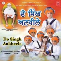 Dau Singh Ankheele- (Students Of Akal Academy,Surrey B.C.Canada songs mp3