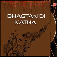 Bhagtan Di Katha songs mp3