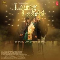 Laung Laachi Title Track Mannat Noor Song Download Mp3