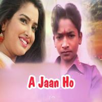 A Jaan Ho songs mp3