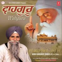 Sabh Dhyawah Sarni Satguru Ki (Vyakhya Sahit) Bhai Raghbir Singh Ji Usa Song Download Mp3