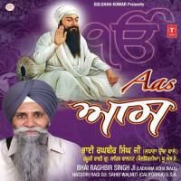 Jahaan Kahun Apno Hi Chit Aave (Vyakhya Sahit) Bhai Raghbir Singh Ji Usa Song Download Mp3