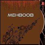 Mehboob songs mp3