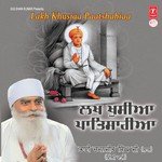 Dhan So Vela Jit Darshan Karna (Vyakhya Sahit) Bhai Chamanjit Singh Ji Lal (Delhi Wale) Song Download Mp3