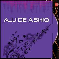 Ajj De Ashiq songs mp3