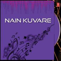 Nain Kuvare songs mp3