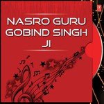 Nasro Guru Gobind Singh Ji songs mp3