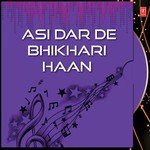 Asi Dar De Bhikhari Haan songs mp3