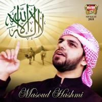 La Illaha Illallah Masoud Hashmi Song Download Mp3