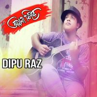 Ayena Fire Dipu Raz Song Download Mp3