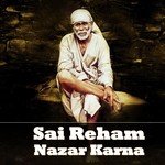 Sai Reham Nazar Karna songs mp3
