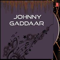 Johnny Gaddaar songs mp3