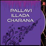 Pallavi Illada Charana songs mp3