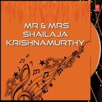 MrAndMrs Shailaja Krishnamurthy songs mp3