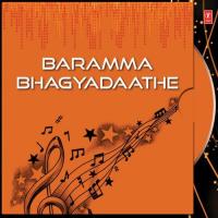 Baramma Bhagyadaate K. Yuvaraj,Rajendra,B.R. Chaya,S. Vijaya Lakshmi,Shamitha Maland Song Download Mp3