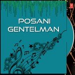 Posani Gentelman songs mp3