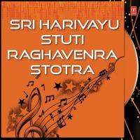 Sri Harivayu Stuti Raghavenra Stotra songs mp3