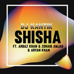 Shisha DJ Kantik Song Download Mp3