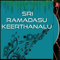 Sri Ramadasu Keerthanalu songs mp3