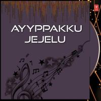 Ayyppakku Jejelu songs mp3