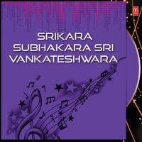 Srikara Subhakara Sri Vankateshwara songs mp3