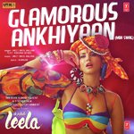 Glamorous Ankhiyaan (MBA Swag) Meet Bros Anjjan,Krishna Beura Song Download Mp3
