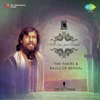 World Sufi Spirit Festival - The Fakirs And Bauls Of Bengal songs mp3