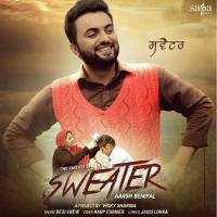 Sweater Aarsh Benipal Song Download Mp3