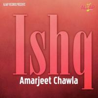 Ishq Amarjeet Chawla Song Download Mp3