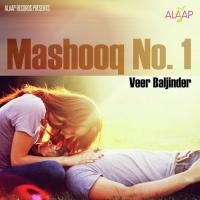 Mashooq No. 1 Veer Baljinder,Miss Simran Song Download Mp3