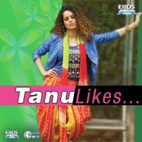 Tanu Likes songs mp3