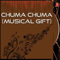 Chuma Chuma (Musical Gift) songs mp3