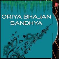Oriya Bhajan Sandhya songs mp3